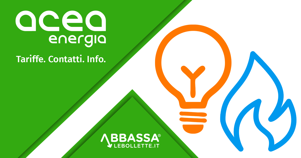 Acea Energia: Contatti, Info Utili, Opinioni e Tariffe