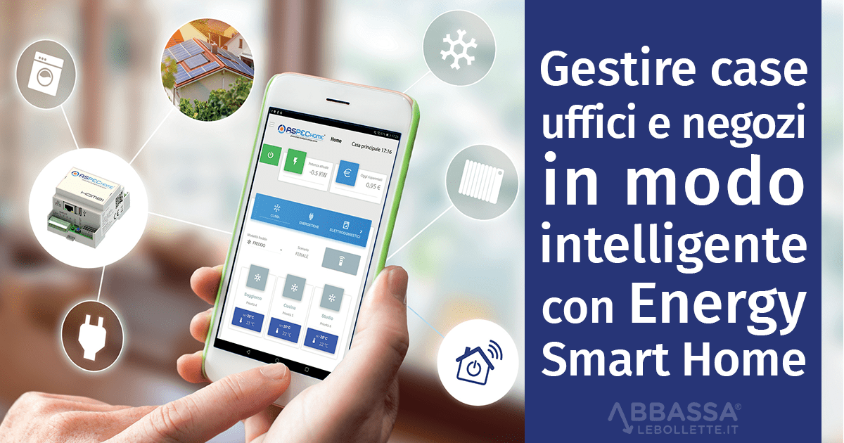 Gestire case, uffici e negozi in modo intelligente con Energy Smart Home