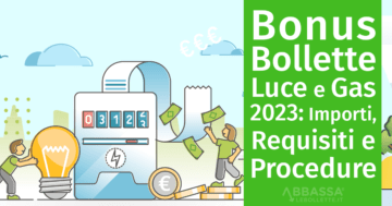 Bonus sociale bollette luce e gas 2023: requisiti, importi e procedure