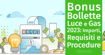 Bonus Bollette Luce e Gas 2023: Requisiti, Importo e Procedure di Richiesta