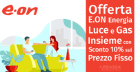 Offerta E.ON Luce e Gas Insieme a Prezzo Fisso