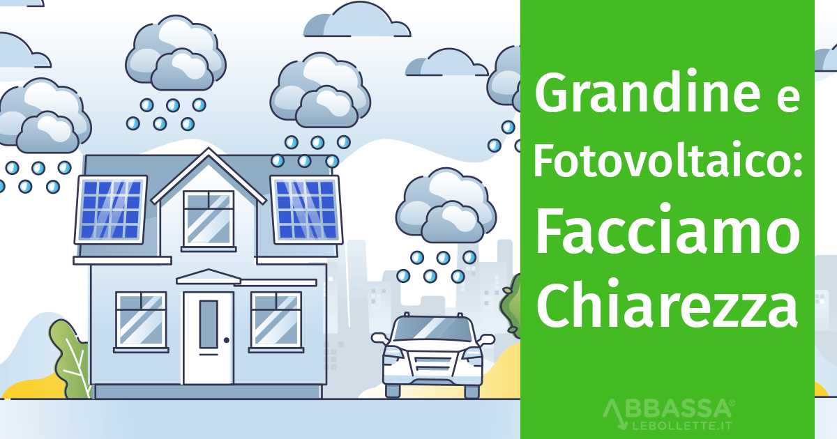 Fotovoltaico e Grandine: Facciamo Chiarezza