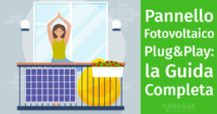 Fotovoltaico Plug and Play: la Guida Completa