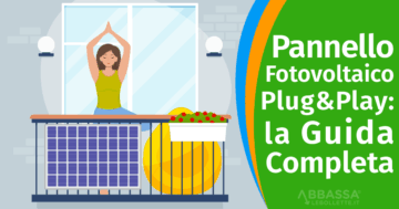 Fotovoltaico Plug and Play: la Guida Completa