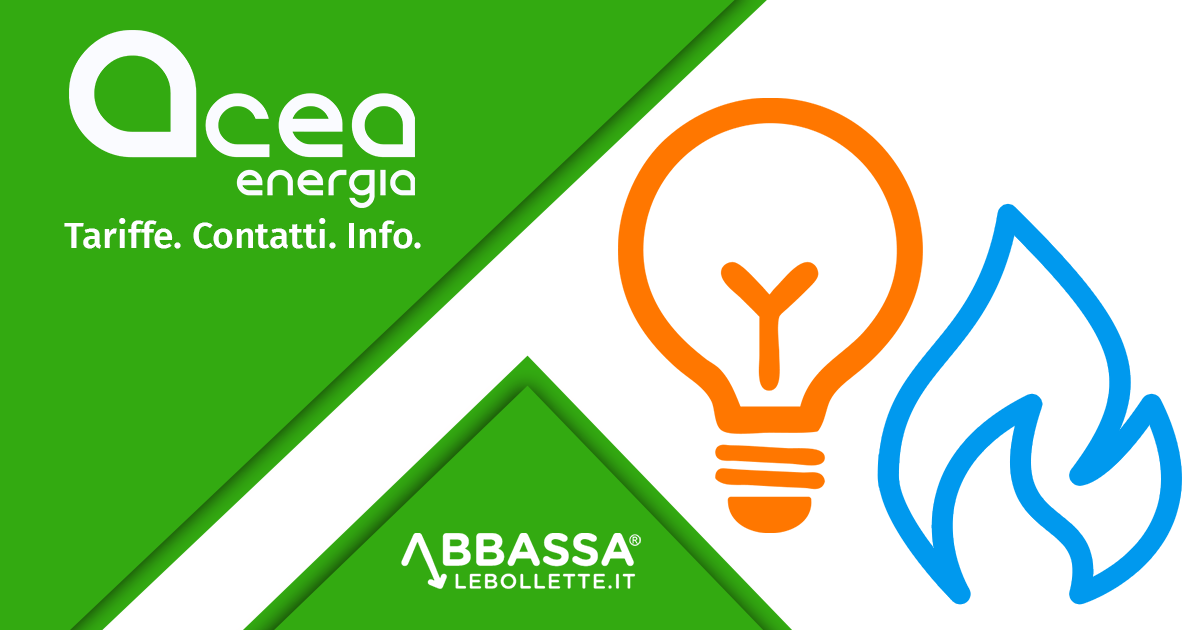 Acea Energia: Contatti, Info Utili, Opinioni e Tariffe