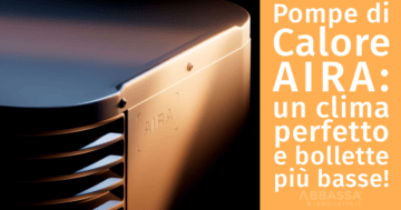 Pompe di calore Aira: il segreto per un clima perfetto e bollette più basse!