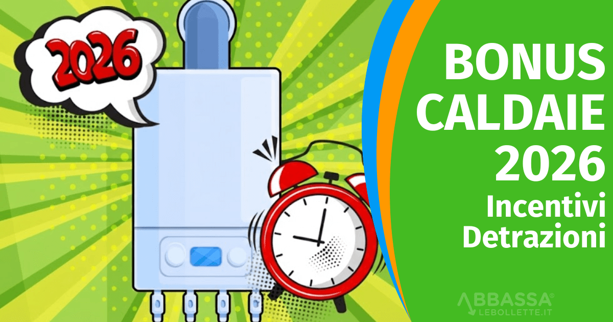 Bonus Caldaia 2026: Incentivi, Detrazioni e Stop Ecobonus