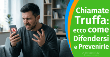 Proteggersi dalle Chiamate Truffa: come Difendersi e Prevenirle