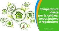 Temperatura caldaia ideale: impostazione e regolazione