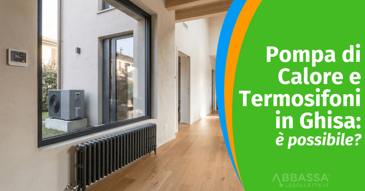 Pompa di calore e termosifoni in ghisa: &egrave; possibile?