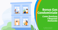 Bonus Gas Condominiale 2026: Requisiti e Domanda