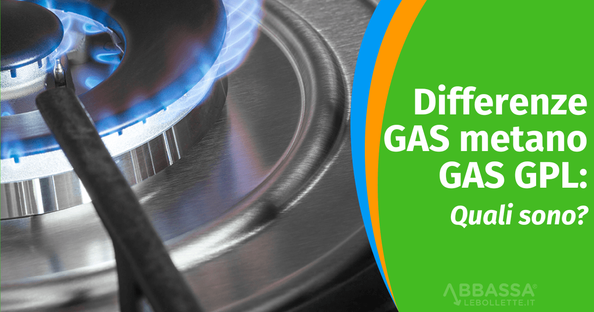 Differenze GAS metano e GPL: quali sono?