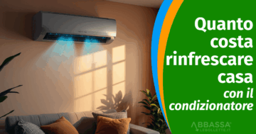 Quanto costa rinfrescare casa con il condizionatore