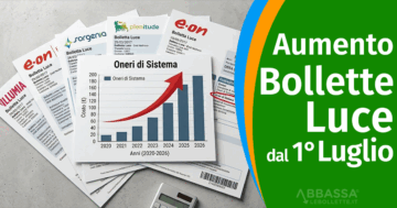 Stangata d’estate: aumento Bollette della Luce dal 1° luglio
