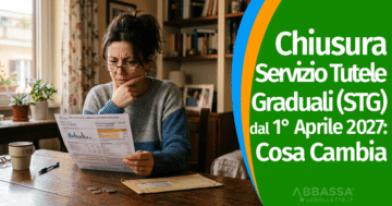 Chiusura Tutele Graduali 2027: cosa cambia e come prepararsi per tempo