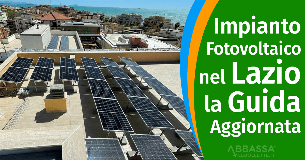Fotovoltaico nel Lazio: Quanto Costa? Quanto Conviene?